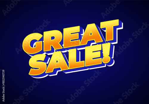 A vibrant graphic design featuring bold, three dimensional text that reads GREAT SALE! in yellow and orange colors against blue background.