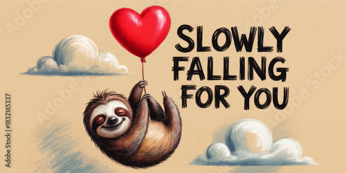 Cute sloth with red heart balloon in sky with clouds and romantic quote, playful love illustration for Valentine greeting card