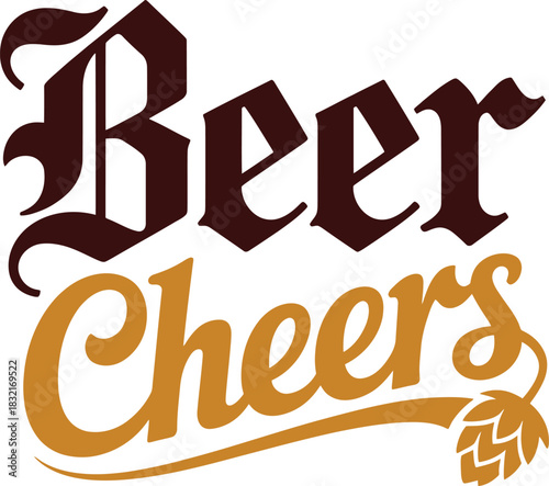 Beer cheers typography design with hop cone element and gothic style script font for brewery banner