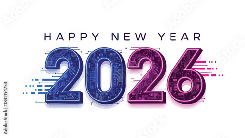Happy New Year 2026 Celebrate the upcoming year with a futuristic digital design, perfect for greeting cards, invitations, and event promotions