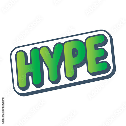 Hype text with green gradient and dark outline isolated on white background
