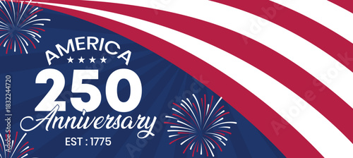 America 250 Years Anniversary Background | Fireworks Patriotic Banner | USA Celebration Design