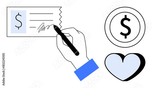 Hand writing signature on check, dollar symbol, and heart symbolizing donation, financial aid, generosity, charity, wealth management, philanthropy and community support. Clean flat design metaphor