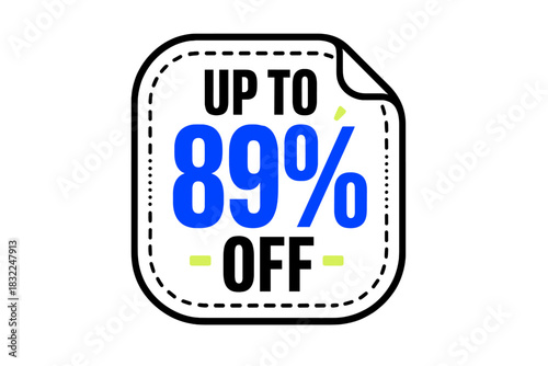 Modern promotional sticker label showing a massive eighty-nine percent discount offer