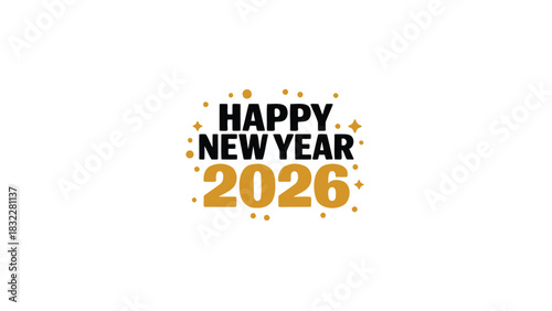 Festive happy new year 2026 greeting with golden confetti and sparkling celebratory elements on a clean white background