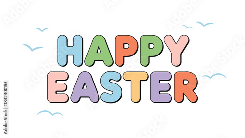 Happy easter greeting with colorful pastel letters and flying birds on a white background