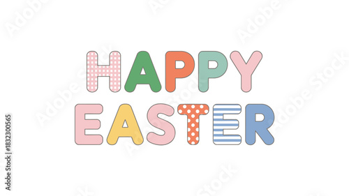 Happy easter text with colorful patterned letters and white background for celebration and greeting cards
