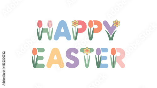 Happy easter text with colorful tulips and daffodils on a white background