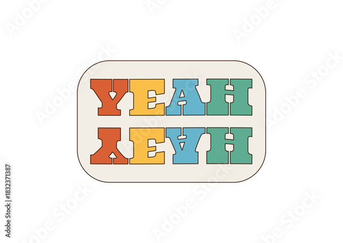 Groovy retro sticker with playful colorful typography in a rectangle patch. Funky y2k vintage element and groovy patch for trendy pop art, perfect as a cool accent for creative layouts or fun
