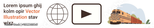 Communication, globalization, media, transport, logistics, technology. A globe, a play button and a freight train. Communication and globalization illustrated visually
