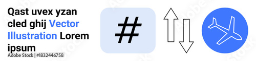 metadata tag symbol, vertical arrows, and airplane icon represent trends, navigation, air travel, digital connectivity, social media, communication modern innovation. Ideal for tech startups