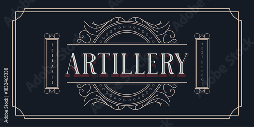 Art Deco Style Editable Text Effect with Vintage Ornamental Border and 'Artillery' Typography