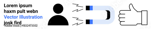 Marketing, customer retention, user engagement, digital strategies, customer loyalty, branding. A magnet pulls a user icon toward a thumbs-up symbol. Marketing and customer retention concept