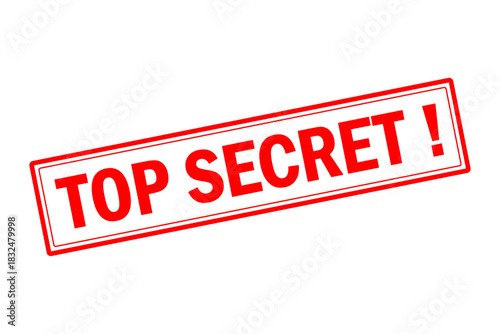 TOP SECRET ! - Red Rubber Stamp with text TOP SECRET !
