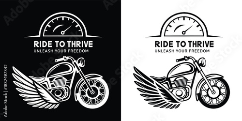 Motorcycle with wings and speedometer graphic, text ride to thrive unleash your freedom on black and white background