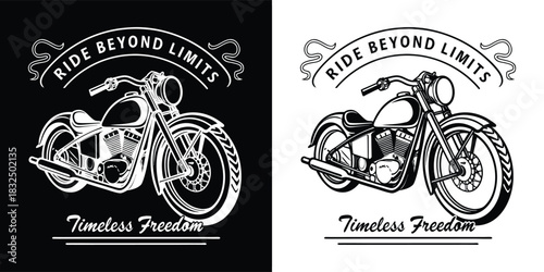Motorcycle emblem with text ride beyond limits and timeless freedom, black and white illustration