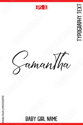 Samantha    -Baby Girl Trendy Name In Stylish Cursive Typography Vector Illustration