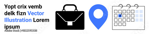 Business strategy, appointment scheduling, location services, meeting planning, project management, productivity tools. A briefcase, a location pin and a calendar with a marked date. Scheduling