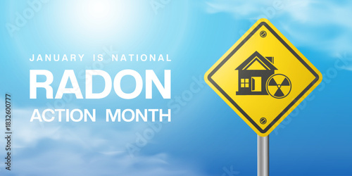 January Is National Radon Action Month. House, nuclear icon, sun and cloud. Great for cards, banners, posters, social media and more. Blue background. 