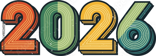 Year 2026 vintage retro date number calendar future event celebration new year
