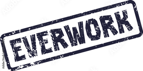 A distressed dark blue rubber stamp impression features the word EVERWORK within a strong rectangular border