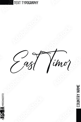 East Timor   -Country Name Stylish Cursive Typography Text Vector Design
