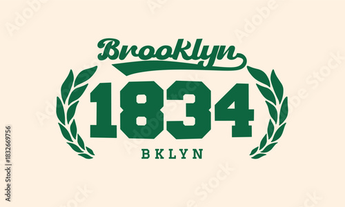 Retro typography college varsity Brooklyn 1834 slogan print for graphic tee t shirt or sweatshirt - Vector