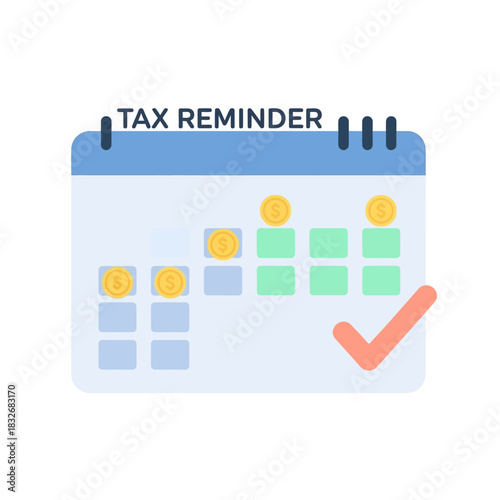 Tax Reminder Calendar with Check Mark and Coins.