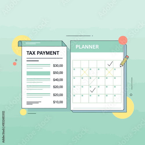 Tax Payment Schedule and Planner Illustration.