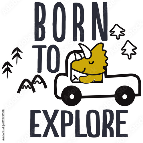 born to explore t shirt print vector art