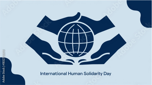 the observance of International Human Solidarity Day. It features a light blue background with a stylized, darker blue graphic. The graphic shows a globe or earth held and supported by four hands, 