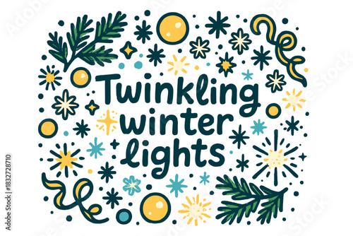 Twinkling Winter Glow. Twinkling winter lights. Hand-drawn doodle illustration of Twinkling winter lights.