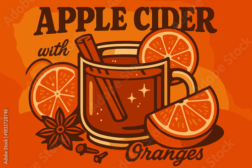 Retro Cider Vibes. Apple cider with oranges. 70s poster vibe, warm gradient mood, thick outlines, offset
