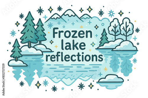 Frozen Lake Doodle. Frozen lake reflections. Hand-drawn doodle illustration of Frozen lake reflections. icy