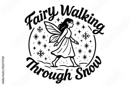 Snow Fairy Stroll. Fairy walking through snow. modern hand lettering, smooth curves, balanced composition,