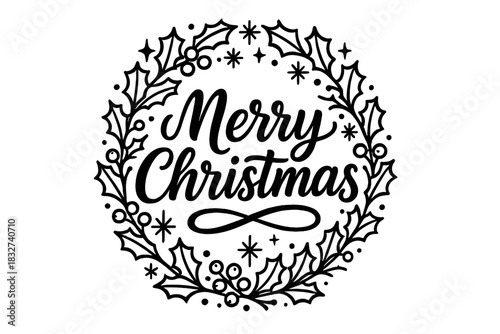 Festive Door Wreath. Christmas wreath on a door. modern hand lettering, smooth curves, balanced composition,