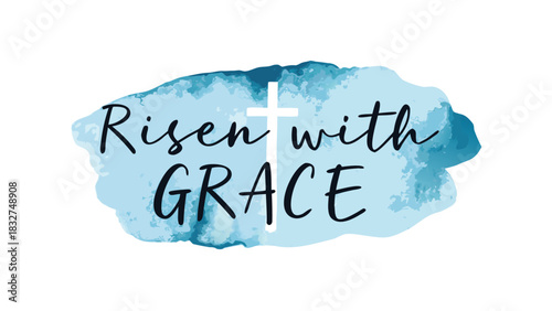 Risen with grace christian typography featuring a white cross silhouette on a blue watercolor splash background