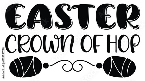 Easter crown of hop text art with decorative easter eggs and swirls perfect for holiday celebrations and spring themes
