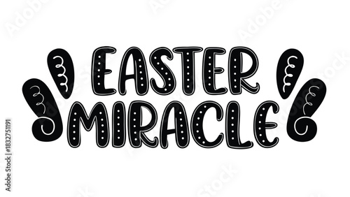 Easter miracle text with bunny ears and paw prints a festive and celebratory design perfect for holiday greetings and decorations