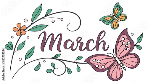 Vector illustration of words ‘March’, beautifully decorated with fresh leaves, spring flowers and butterflies, creating a cheerful season-greeting design
