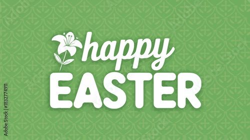 Happy easter greeting with a white easter lily and a subtle green patterned background creating a festive and celebratory atmosphere for the holiday