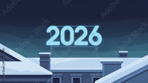 The year 2026 above snowy roofs in cold winter night