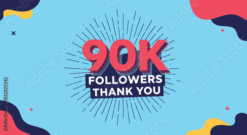 A vibrant thank you 90k followers celebration banner with bold red text and a sunburst effect perfect for social media posts.