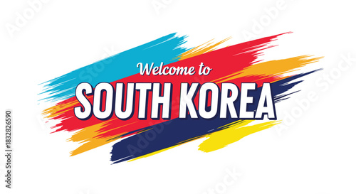 A bold and colorful 'Welcome to South Korea' travel emblem with modern typography over abstract paint brush strokes.