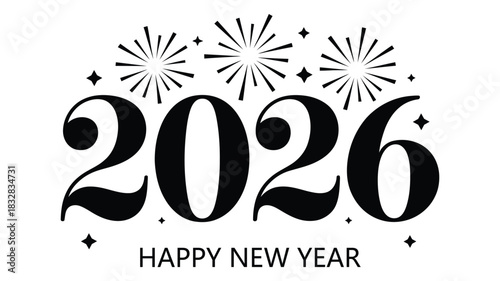 Elegant 2026 happy new year typography with festive fireworks, sparkling decorative elements, and stylish black celebratory design for holiday greetings