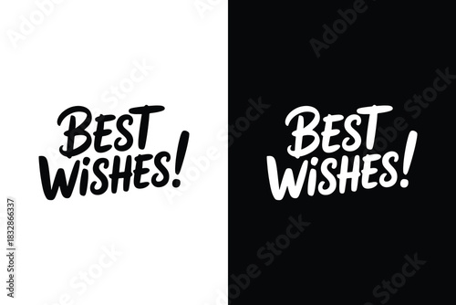 Best wishes hand lettering design, Minimal black and white calligraphy