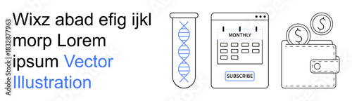 Genetic research, subscription models, financial planning, biotech, digital payments, online services. A DNA test tube, a subscription calendar and a wallet with coins. Biotech and financial