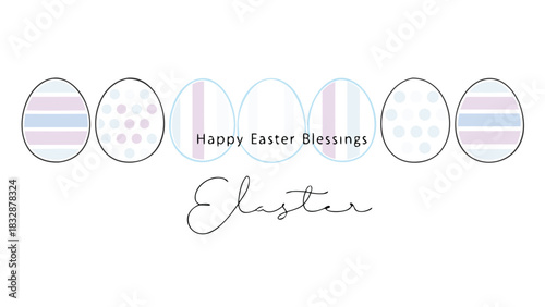 Happy easter blessings text with decorative easter eggs in pastel colors and stripes and polka dots on a white background