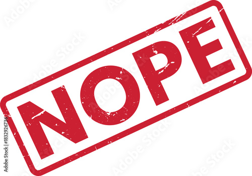Red Grunge NOPE Stamp on White Background: A Bold Visual for Rejection, Negation, and Denial Concepts in Business and Creative Projects