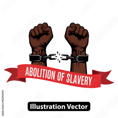 Symbolic illustration of raised fists breaking chains for the abolition of slavery and freedom
